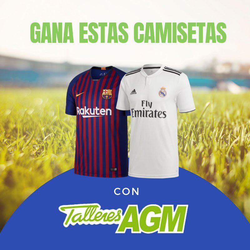 Concurso Talleres AGM | Gana una camiseta del Real Madrid o F.C. Barcelona